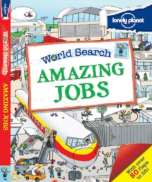 Image for Amazing jobs  : explore real jobs around the world