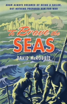 To Brave the Seas