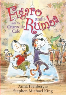 Image for Figaro and Rumba and the Crocodile Cafe