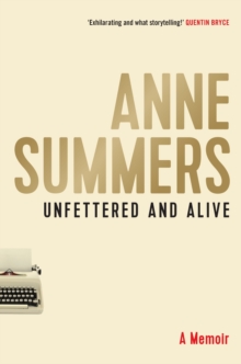 Unfettered and Alive: A memoir