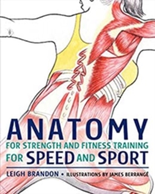 Image for Anatomy for Strength and Fitness Training for Speed and Sport