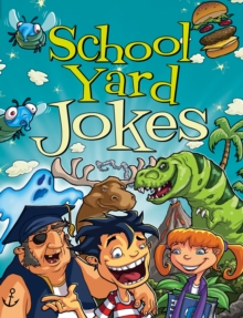 Image for School Yard Jokes