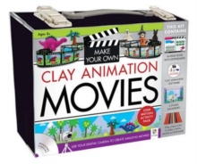Image for Make Your Own Clay Animation Movies