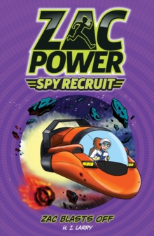 Image for Zac Power Spy Recruit: Zac Blasts Off