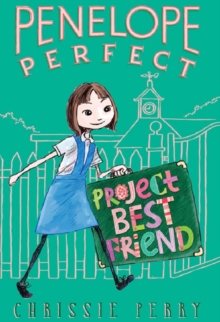 Image for Penelope Perfect: Project Best Friend