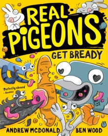 Image for Real Pigeons Get Bready: Real Pigeons #6