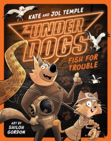 Image for Underdogs Fish for Trouble: The Underdogs #5