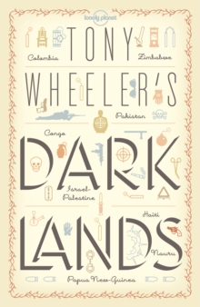 Image for Tony Wheeler's dark lands
