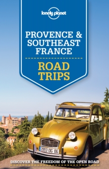 Image for Lonely Planet Provence & Southeast France Road Trips