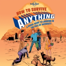 Image for Lonely Planet How to Survive Anything