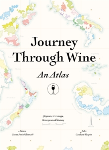 Image for Journey Through Wine: An Atlas