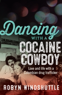 Dancing With a Cocaine Cowboy