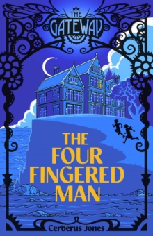 Image for The Gateway : The Four-Fingered Man