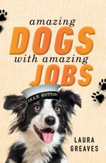 Image for Amazing Dogs With Amazing Jobs