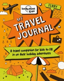 Image for Lonely Planet Kids My Travel Journal