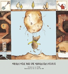 Image for Marcus Mole and the Miraculous Potato