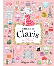 Image for Where is Claris in Paris  : a look-and-find story!