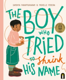 Image for The Boy Who Tried to Shrink His Name