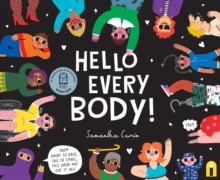Image for Hello every body!  : from hairy to bald, tall to small, this book has got it all!