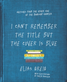 I Can't Remember the Title but the Cover is Blue