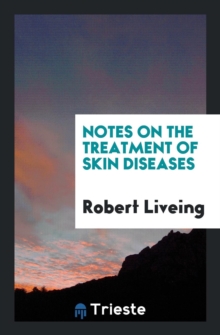 Image for Notes on the Treatment of Skin Diseases