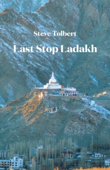 Image for Last Stop Ladakh