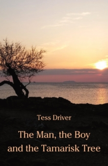 Image for The Man, the Boy and the Tamarisk Tree