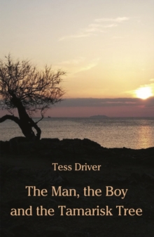 Image for Man, the Boy and the Tamarisk Tree