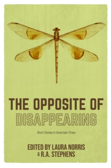 Image for The Opposite of Disappearing