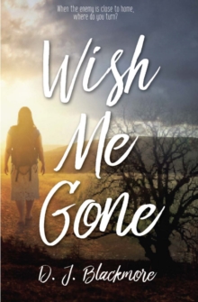 Image for Wish me gone