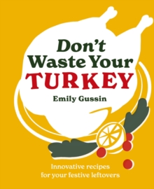 Image for Don't Waste Your Turkey