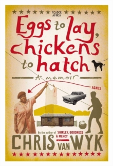 Image for Eggs to Lay, Chickens to Hatch: A Memoir