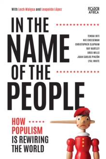 Image for In the Name of the People: How Populism is Rewiring the World