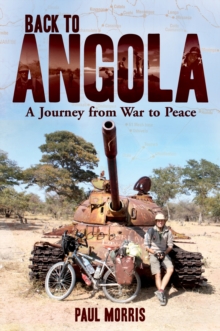 Image for Back to Angola: A Journey from War to Peace