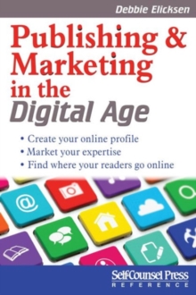 Image for Publishing and Marketing in the Digital Age