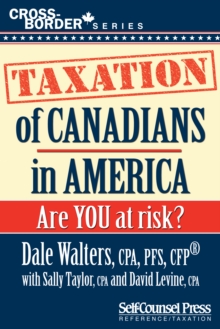 Image for Taxation of Canadians in America: Are you at risk?
