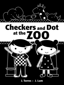 Checkers and Dot at the Zoo - Torres, J.