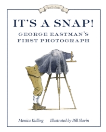 Image for It's a snap!  : George Eastman's first photograph