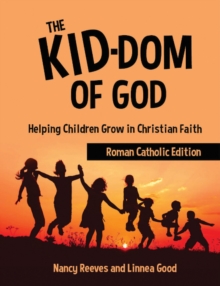 Kid-dom of God Roman Catholic Edition