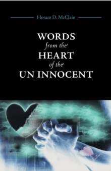 Image for Words from the Heart of the Un Innocent