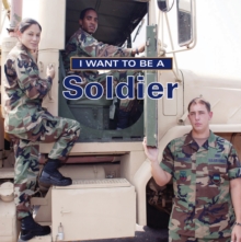 Image for I Want To Be a Soldier