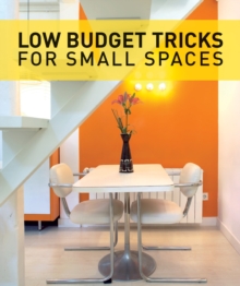 Low Budget Tricks for Small Spaces