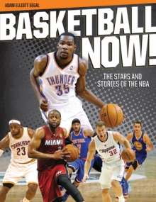 Image for Basketball now!  : the stars and stories of the NBA