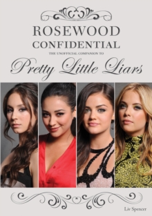 Image for Rosewood confidential: the unofficial companion to Pretty little liars