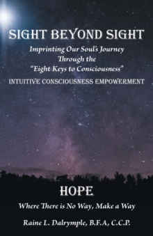 Image for Sight Beyond Sight : Intuitive Consciousness Empowerment