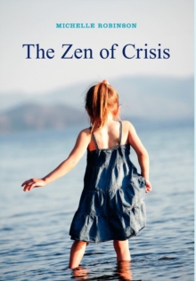 Image for The Zen of Crisis