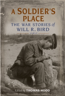 Image for A Soldier's Place: The War Stories of Will R. Bird