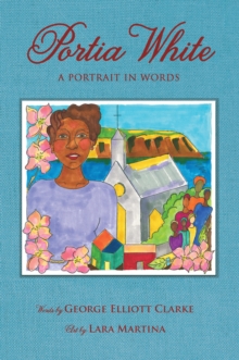 Image for Portia White  : a portrait in words