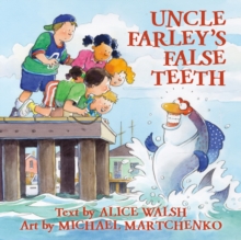 Image for Uncle Farley's False Teeth