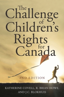 Challenge of Children's Rights for Canada, 2nd edition